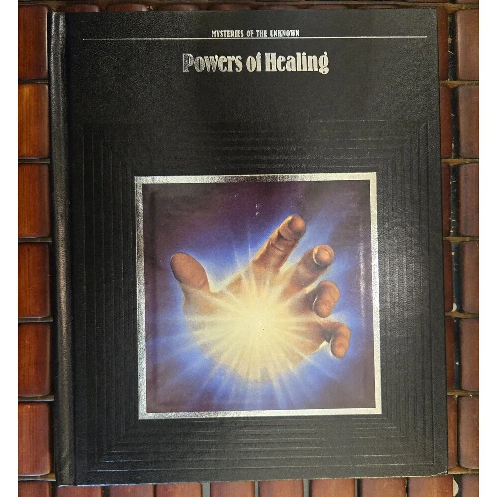 Powers of Healing: Mysteries of the Unknown Time Life Hardcover